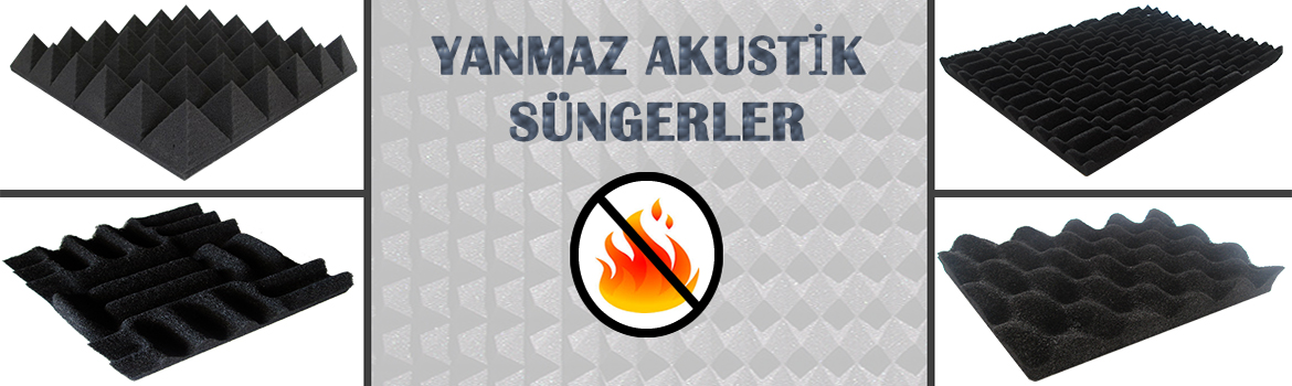 Akustik Yanmaz Süngerler